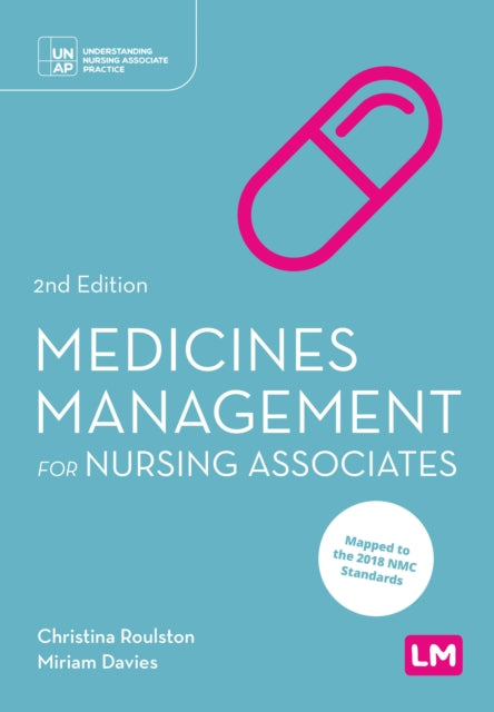 Book cover of: Medicines Management for Nursing Associates. By: Christina Roulston