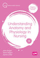 Understanding Anatomy and Physiology in Nursing 9781529623147 Knight, John