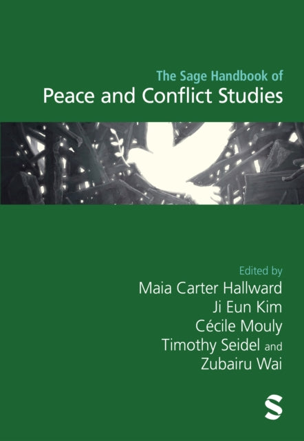 Book cover of: Sage Handbook of Peace and Conflict Studies. By: Maia Carter Hallward