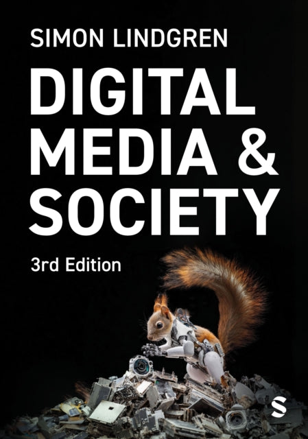 Book cover of: Digital Media and Society. By: Simon Lindgren