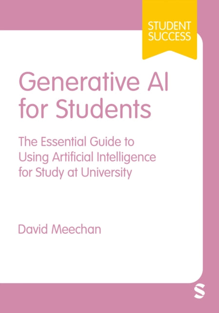 Book cover of: Generative AI for Students. By: David Meechan