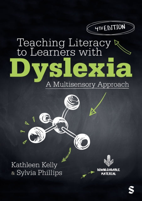 Book cover of: Teaching Literacy to Learners with Dyslexia. By: Kathleen Kelly