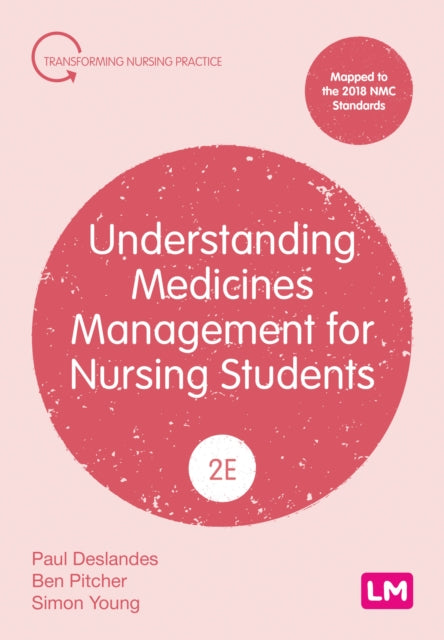 Book cover of: Understanding Medicines Management for Nursing Students. By: Paul Deslandes