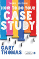 Book cover of: How to Do Your Case Study. By: Gary Thomas