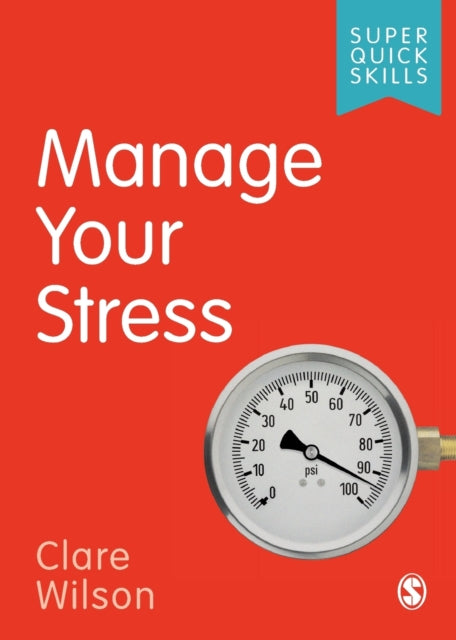 Book cover of: Manage Your Stress. By: Clare Wilson