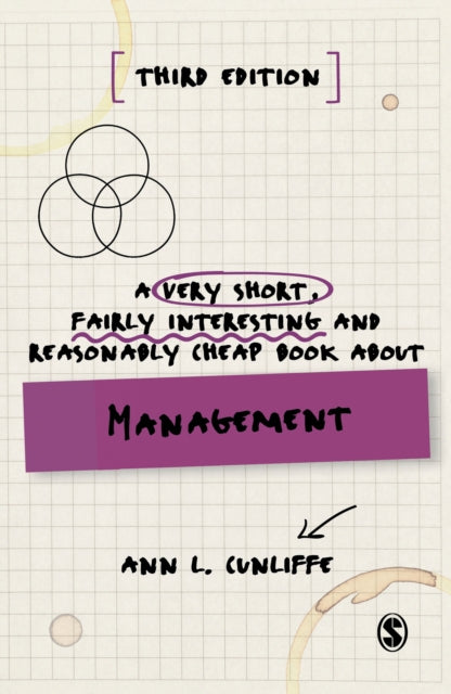 Book cover of: Very Short, Fairly Interesting and Reasonably Cheap Book about Management. By: Ann L. Cunliffe