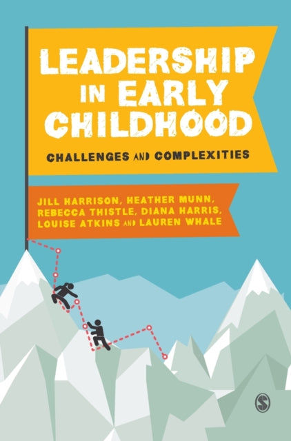 Book cover of: Leadership in Early Childhood. By: Jill Harrison