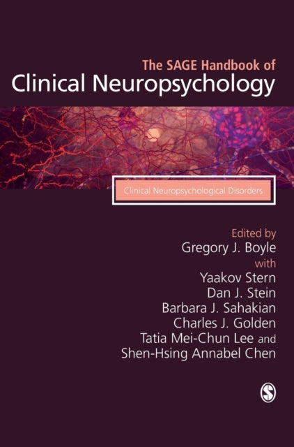 Book cover of: SAGE Handbook of Clinical Neuropsychology. By: Gregory J. Boyle