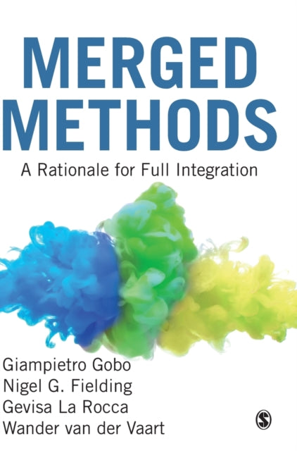 Book cover of: Merged Methods. By: Giampietro Gobo