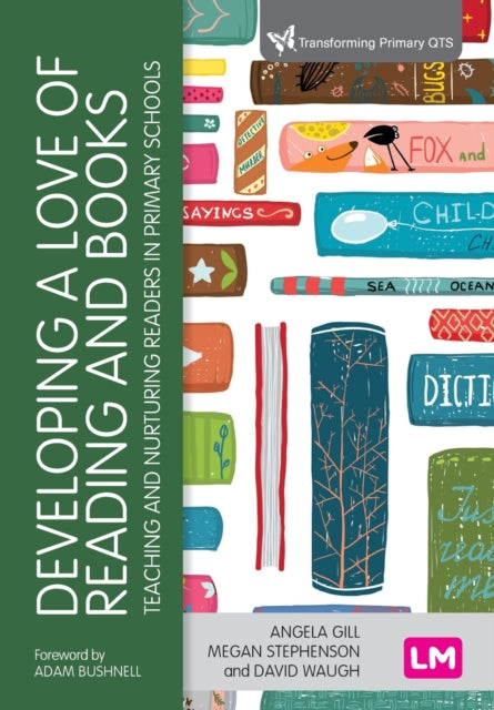 Book cover of: Developing a Love of Reading and Books. By: Angela Gill