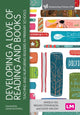 Book cover of: Developing a Love of Reading and Books. By: Angela Gill