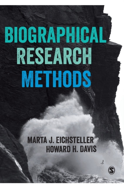 Book cover of: Biographical Research Methods. By: Marta J. Eichsteller