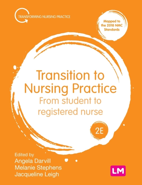 Book cover of: Transition to Nursing Practice. By: Angela Darvill