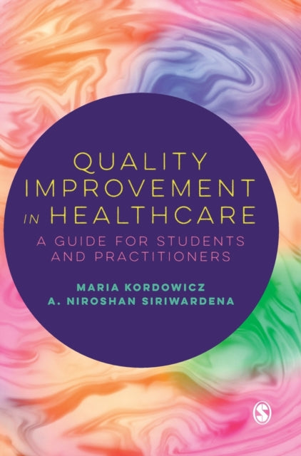 Book cover of: Quality Improvement in Healthcare. By: Maria Kordowicz