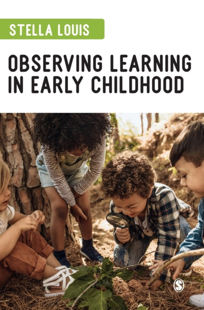 Book cover of: Observing Learning in Early Childhood. By: Stella Louis