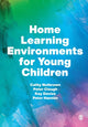 Book cover of: Home Learning Environments for Young Children. By: Cathy Nutbrown