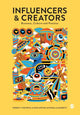 Book cover of: Influencers and Creators. By: Robert Kozinets