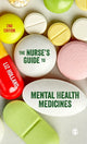 Book cover of: Nurse's Guide to Mental Health Medicines. By: Elizabeth Jane Holland