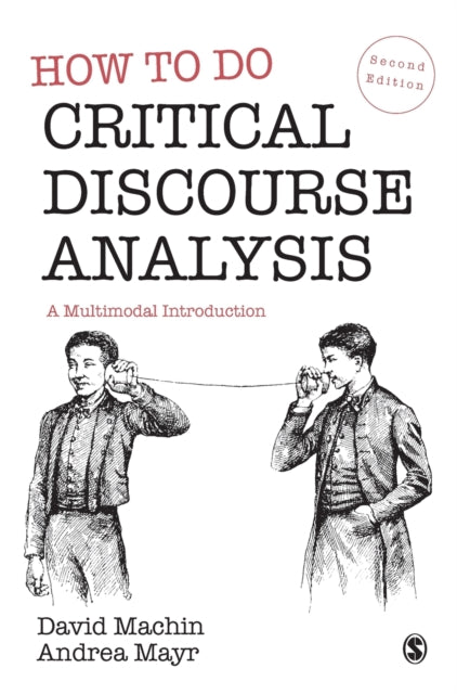 Book cover of: How to Do Critical Discourse Analysis. By: David Machin