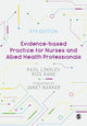 Evidence-based Practice for Nurses and Allied Health Professionals 9781529775914 Paul Linsley