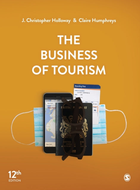 Book cover of: Business of Tourism. By: J. Christopher Holloway