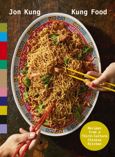 Book cover of: Kung Food. By: Jon Kung