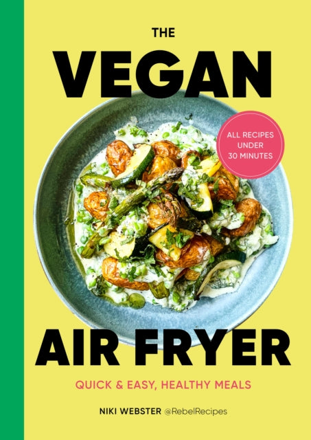 Book cover of: Vegan Air Fryer. By: Niki Webster