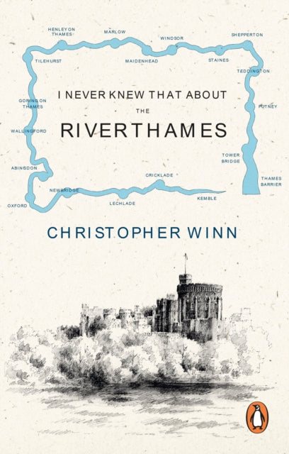 Book cover of: I Never Knew That About the River Thames. By: Christopher Winn