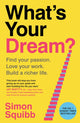 Book cover of: What's Your Dream?
