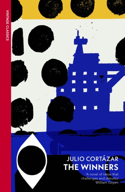 The Winners 9781529956771 Julio Cortázar