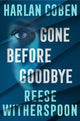 Gone Before Goodbye 9781529956870 Reese Witherspoon