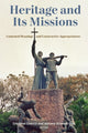 Book cover of: Heritage and Its Missions. By: Cristóbal Gnecco