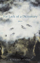 Book cover of: For Lack of a Dictionary. By: Rosalind Morris