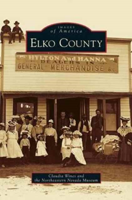 Book cover of: Elko County. By: Claudia Wines