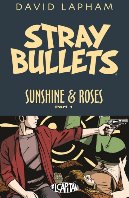 Book cover of: Stray Bullets: Sunshine & Roses Volume 1. By: David Lapham