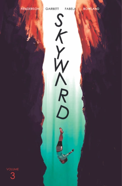 Book cover of: Skyward Volume 3: Fix the World. By: Joe Henderson