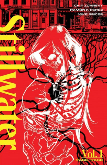 Book cover of: Stillwater by Zdarsky & Perez, Volume 1: Rage, Rage. By: Chip Zdarsky