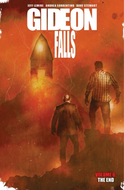 Book cover of: Gideon Falls, Volume 6: The End. By: Jeff Lemire