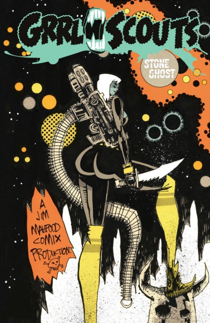 Book cover of: Grrl Scouts: Stone Ghost. By: Jim Mahfood