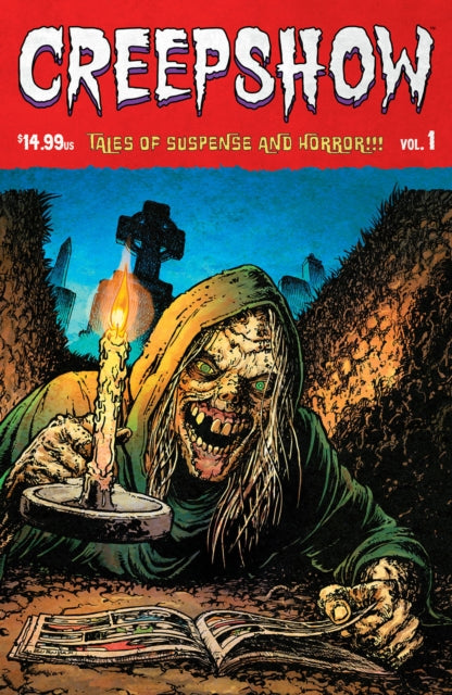 Book cover of: Creepshow, Volume 1. By: Chris Burnham