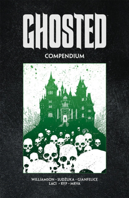 Book cover of: Ghosted Compendium. By: Joshua Williamson