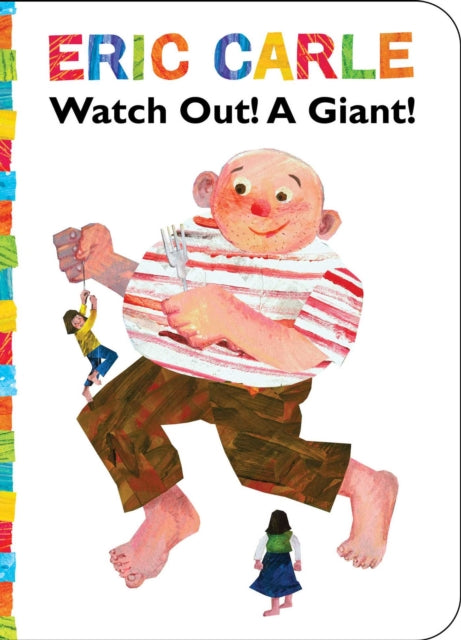 Book cover of: Watch Out! A Giant!. By: Eric Carle