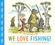 Book cover of: We Love Fishing!. By: Ariel Bernstein