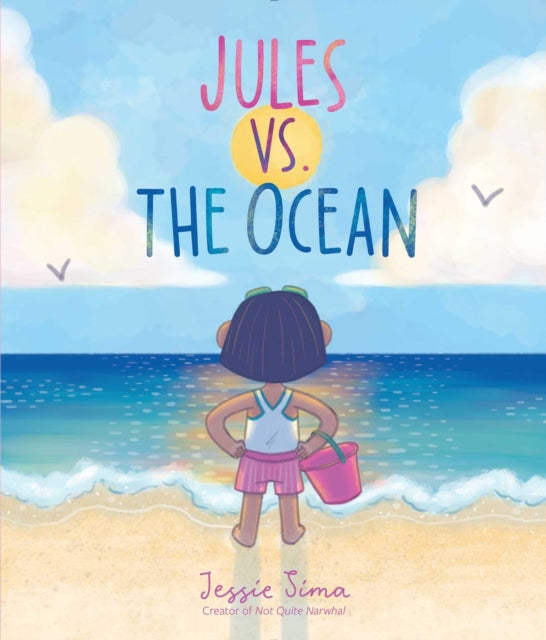 Book cover of: Jules vs. the Ocean. By: Jessie Sima