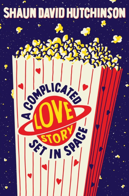 Book cover of: Complicated Love Story Set in Space. By: Shaun David Hutchinson