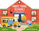 Book cover of: Meet Your School!. By: Cindy Jin