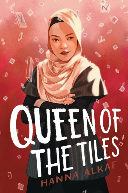 Book cover of: Queen of the Tiles. By: Hanna Alkaf