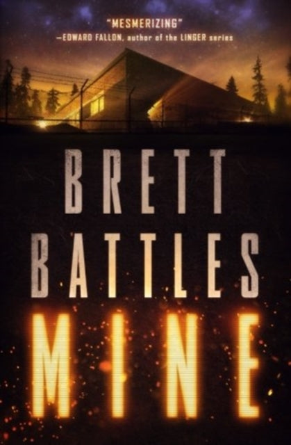 Book cover of: Mine. By: Brett Battles