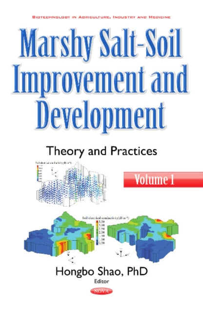 Book cover of: Marshy Salt-Soil Improvement & Development. By: Hongbo Shao