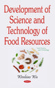 Book cover of: Development of Science & Technology of Food Resources. By: Wenbiao Wu